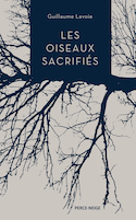 Oiseaux sacrifiés (Les)